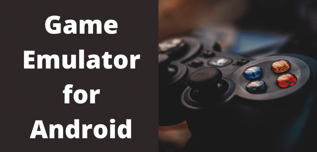 Game Emulator for Android