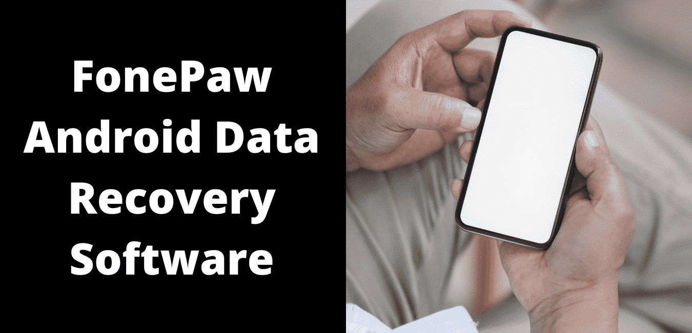 FonePaw Android Data Recovery 5.5.0.1996 instal the new for ios